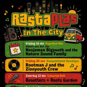 Rastaplas in the City - Roots Garden & The Resetters